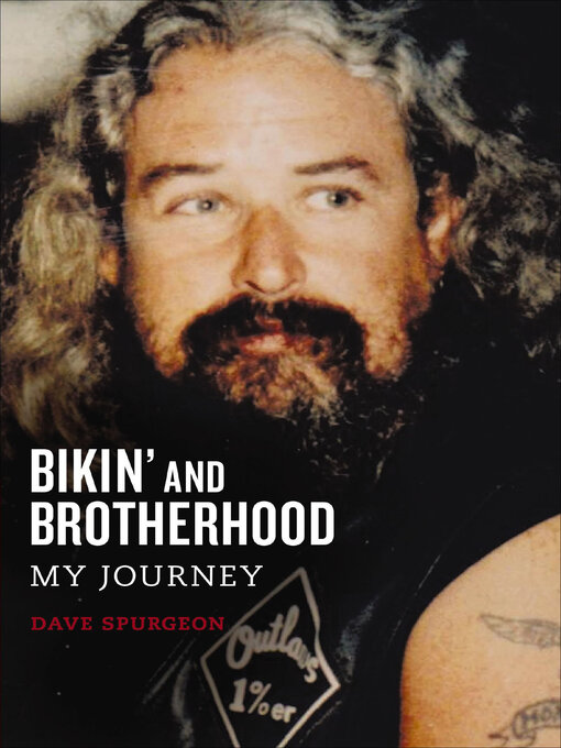 Title details for Bikin' and Brotherhood by David Spurgeon - Available